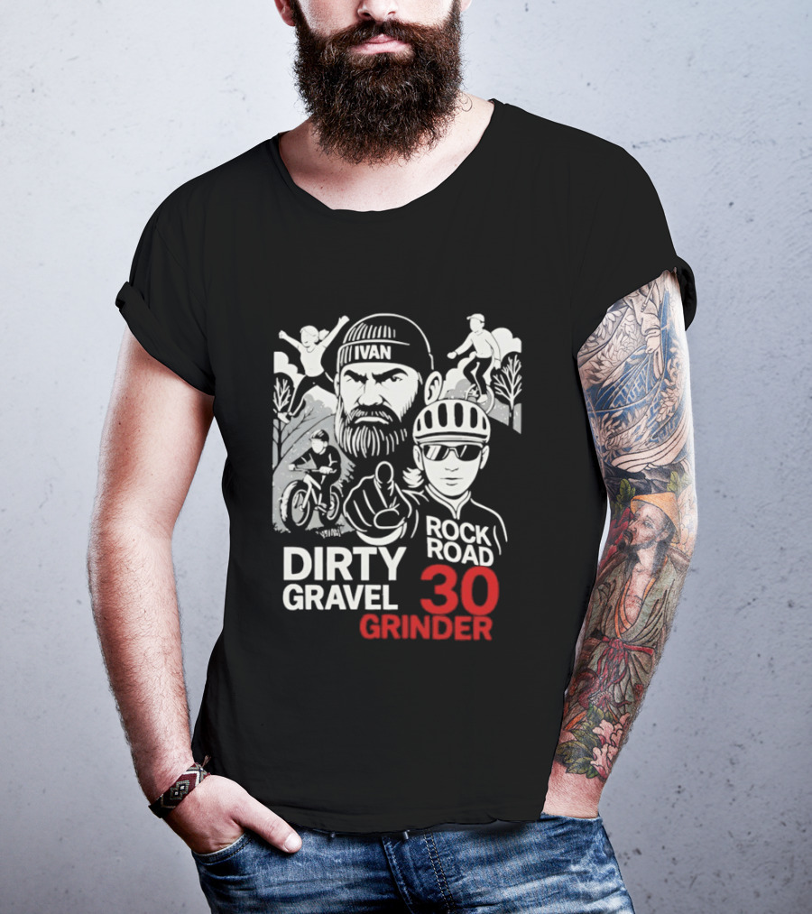 Dirty Gravel Ivan Rock Road 30 Grinder Cycling Adventure T-Shirt