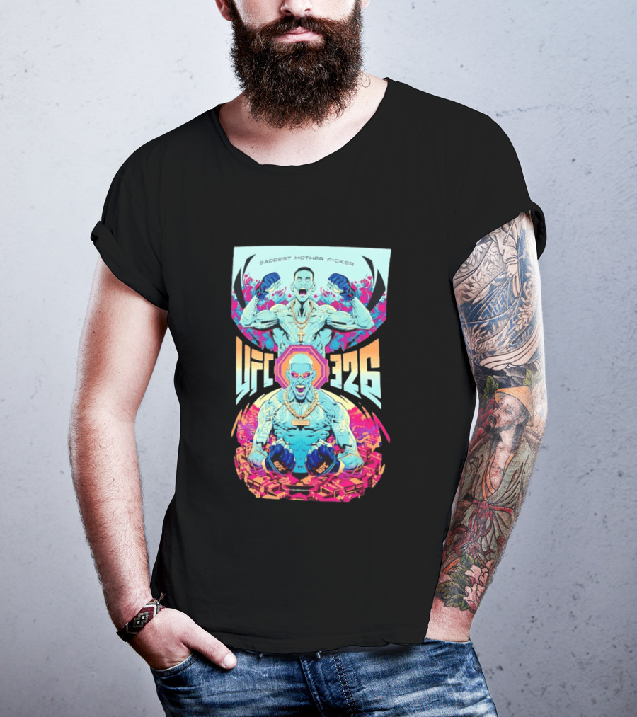Baddest Mother Fcker UFC 326 Bold Fighter T-Shirt