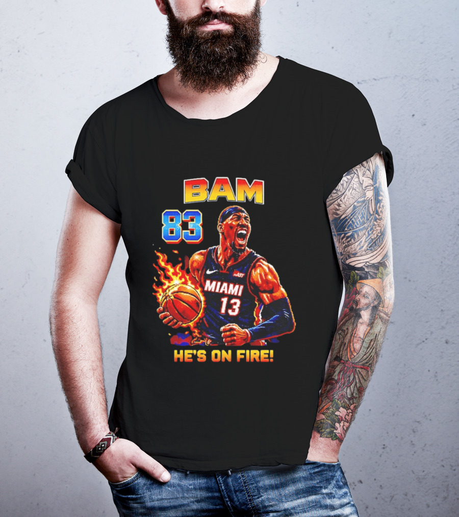 Bam Adebayo Miami Heat 83 He's On Fire Basketball Blazing T-Shirt