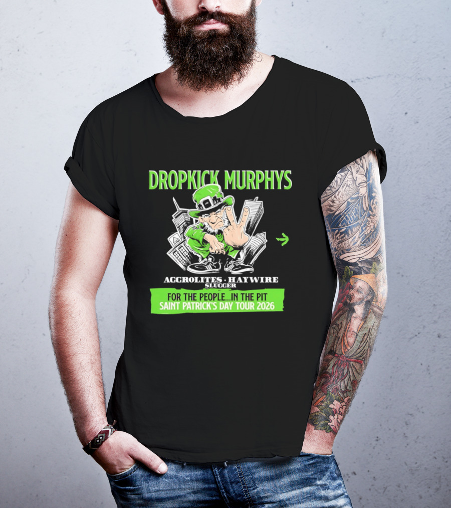 Dropkick Murphys Aggrolites Haywire Slugger People Pit Saint Patrick's Day Tour 2026 T-Shirt