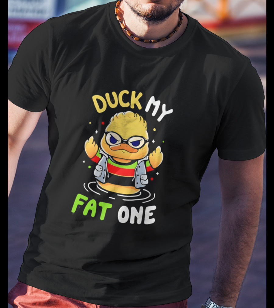 Duck My Fat One Middle Finger Delightful Derek X Duck T-Shirt