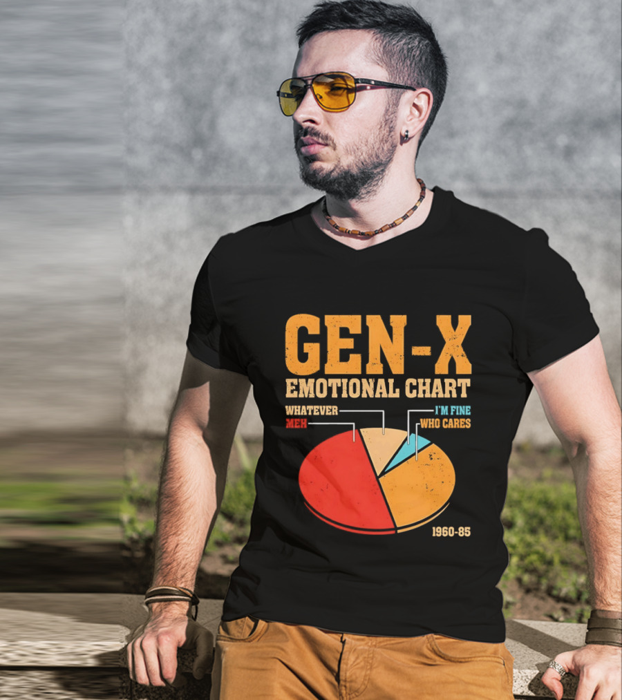 Gen X Emotional Chart Whatever Meh I'm Fine Who Cares 1960 85 T-Shirt