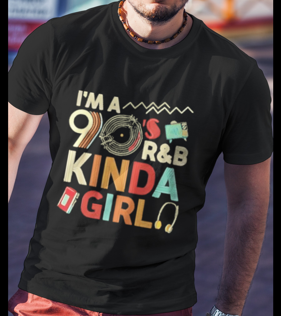 I'm A 90's R&B Kinda Girl Record Player Music Lover T-Shirt