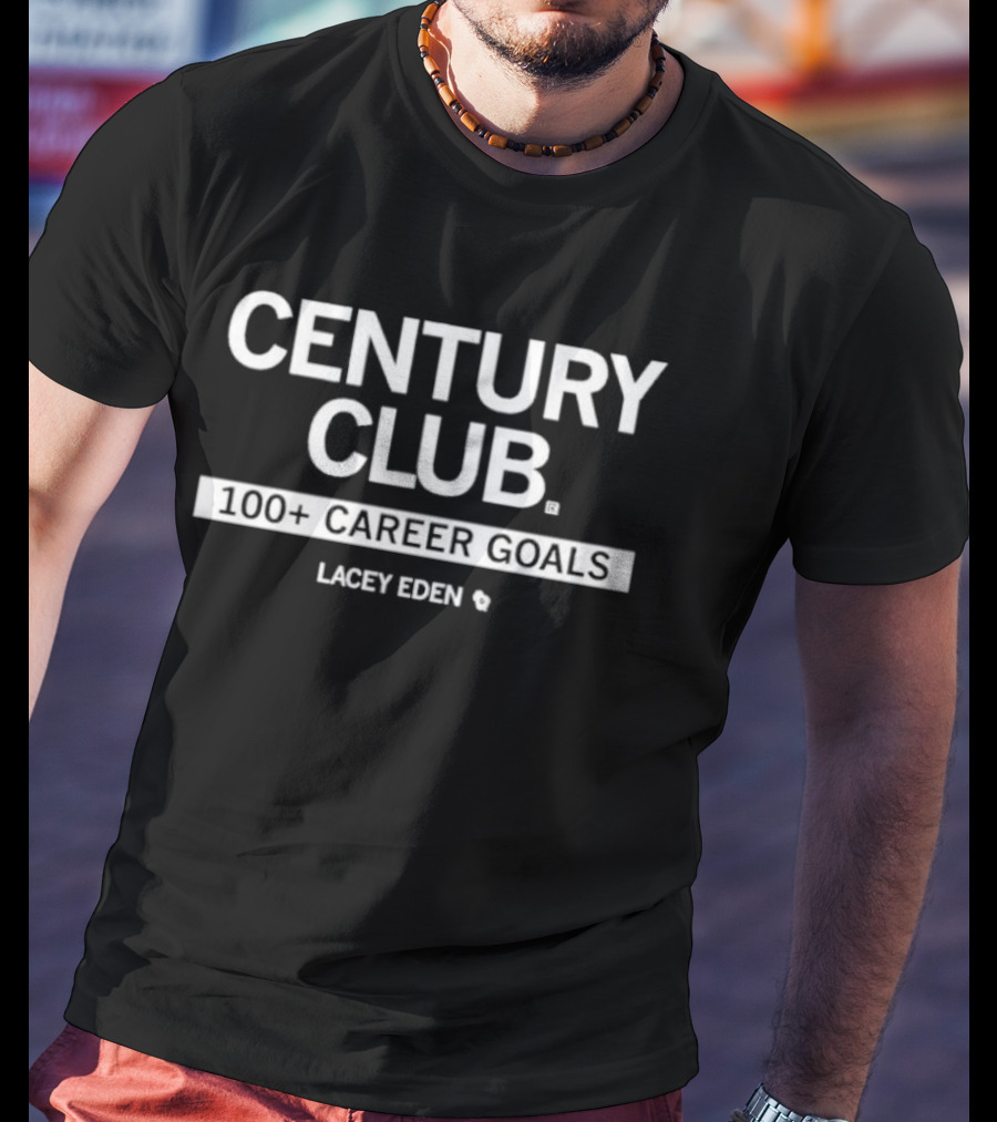 Century Club 100 Career Goals Lacey Eden T-Shirt