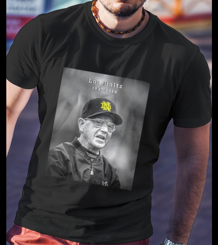 Lou Holtz Notre Dame Coach 1937 2026 Iconic Legacy T-Shirt