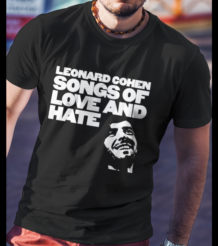Leonard Cohen Songs Of Love And Hate Smiling T-Shirt