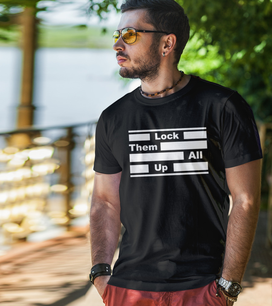 Lock Them All Up Epstein Did Not Act Alone T-Shirt