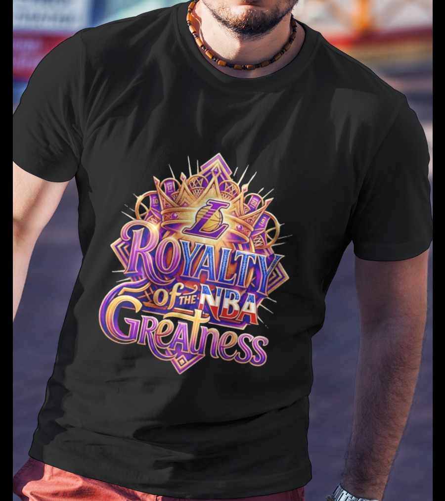 Los Angeles Lakers L Royalty Of The NBA Greatness T-Shirt