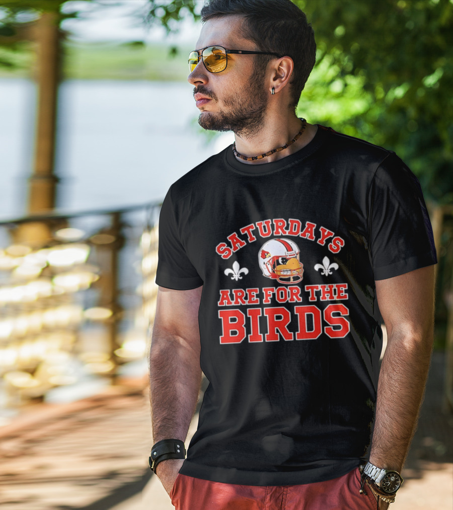 Saturdays Are For The Birds Louisville Cardinals Football Helmet T-Shirt
