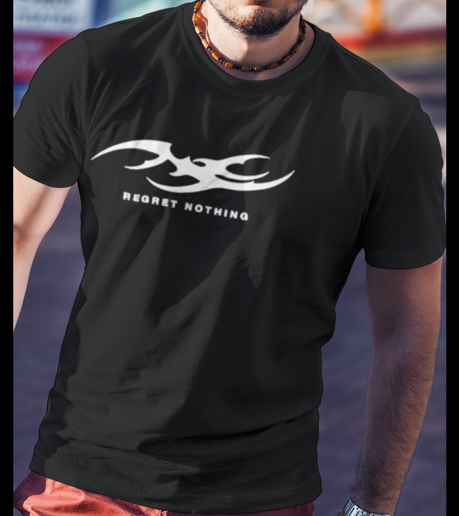 Regret Nothing Tattoo Style Não Me Arrependo De Nada T-Shirt