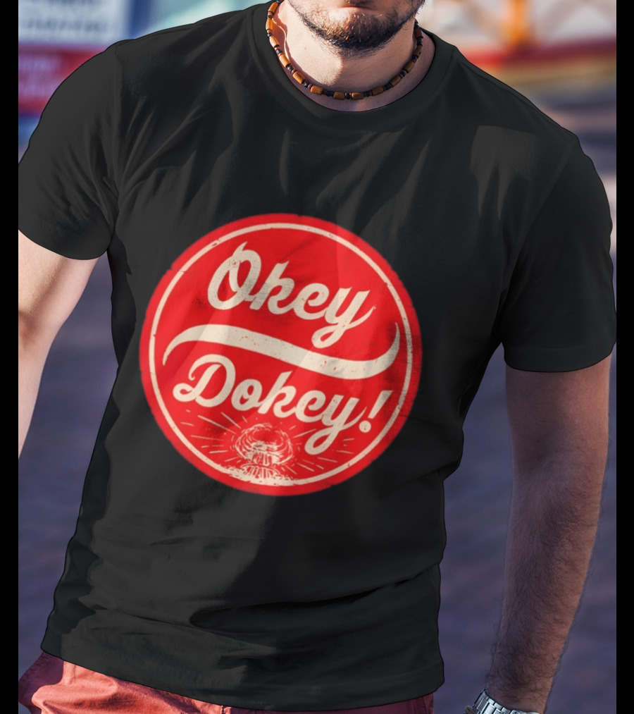 Okey Dokey The Last Drink Red Circle T-Shirt