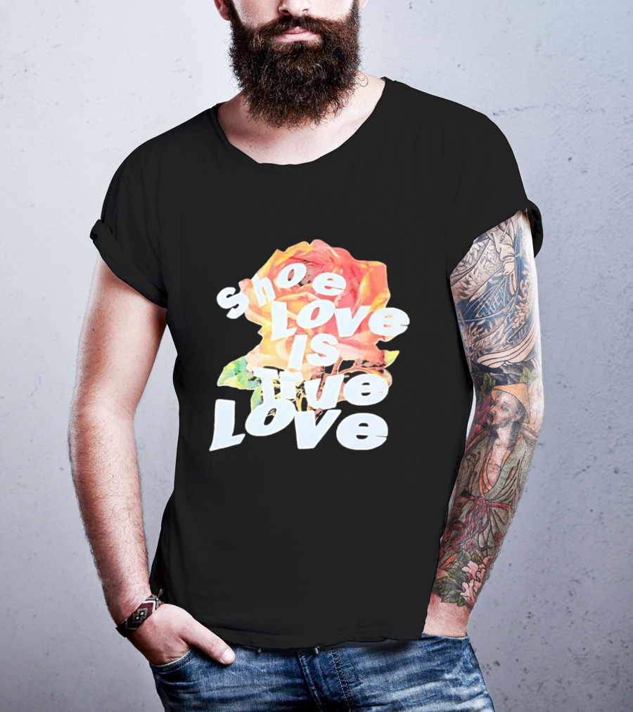 Shoe Love Is True Love Rose Art Floral T-Shirt