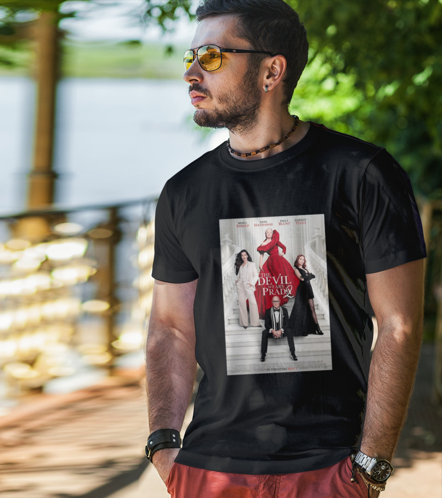 Meryl Streep Anne Hathaway Emily Blunt Stanley Tucci The Devil Wears Prada 2 In Theaters May 1 2026 T-Shirt