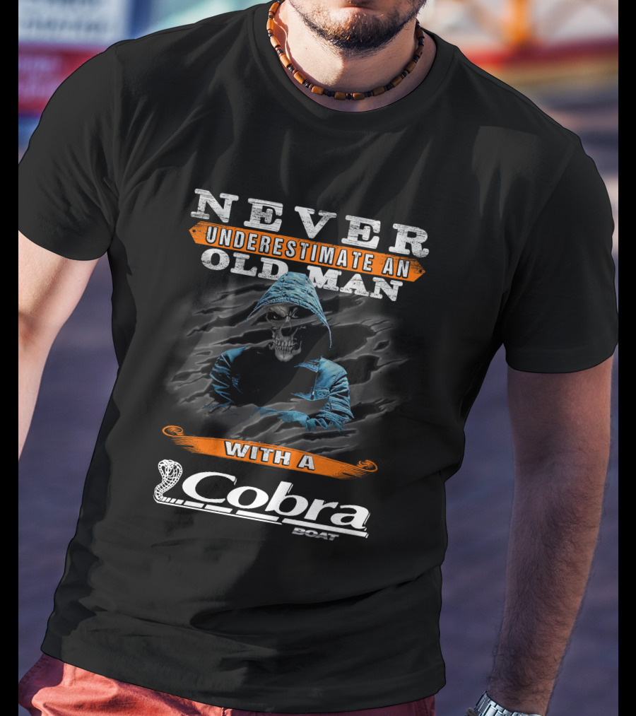 NEVER UNDERESTIMATE AN OLD MAN WITH A COBRA BOAT T-Shirt