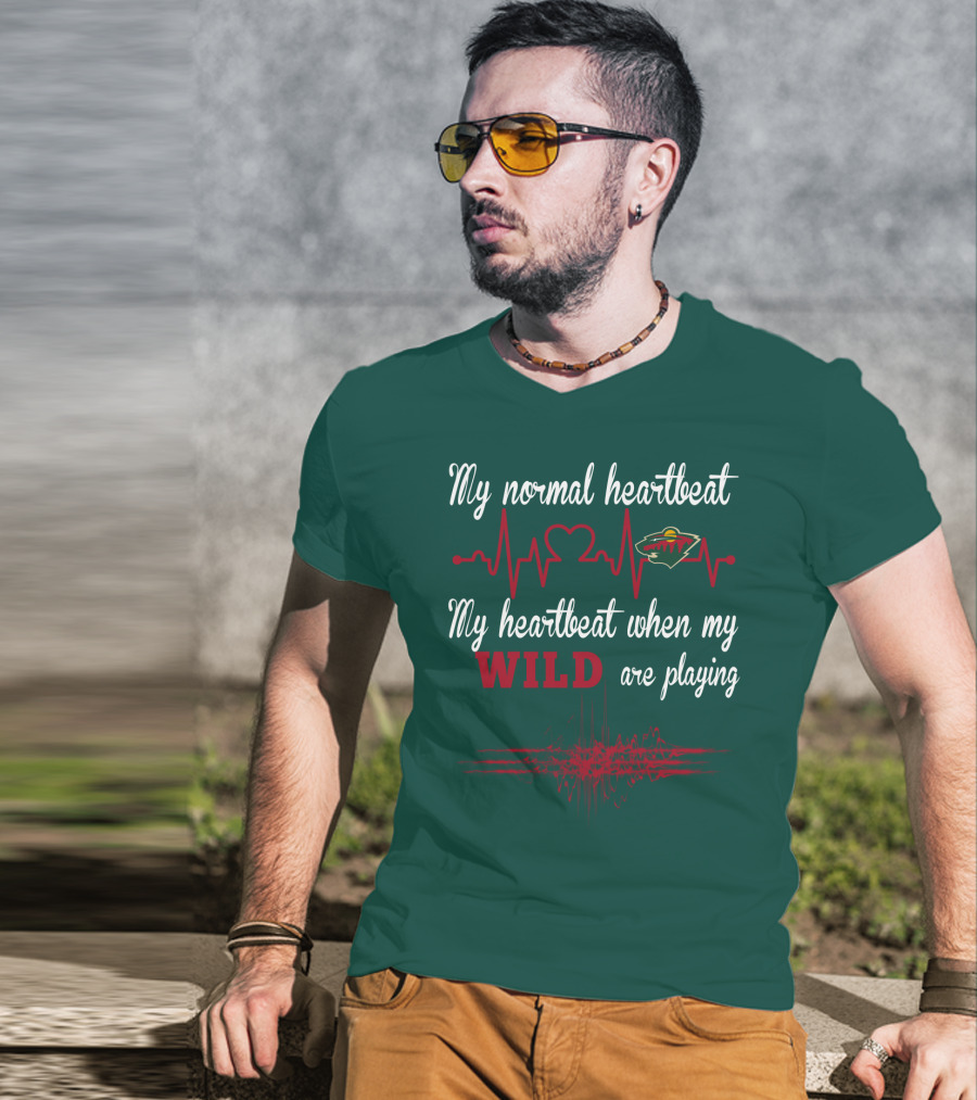 My Normal Heartbeat My Heartbeat When My Wild Are Playing Minnesota Wild T-Shirt