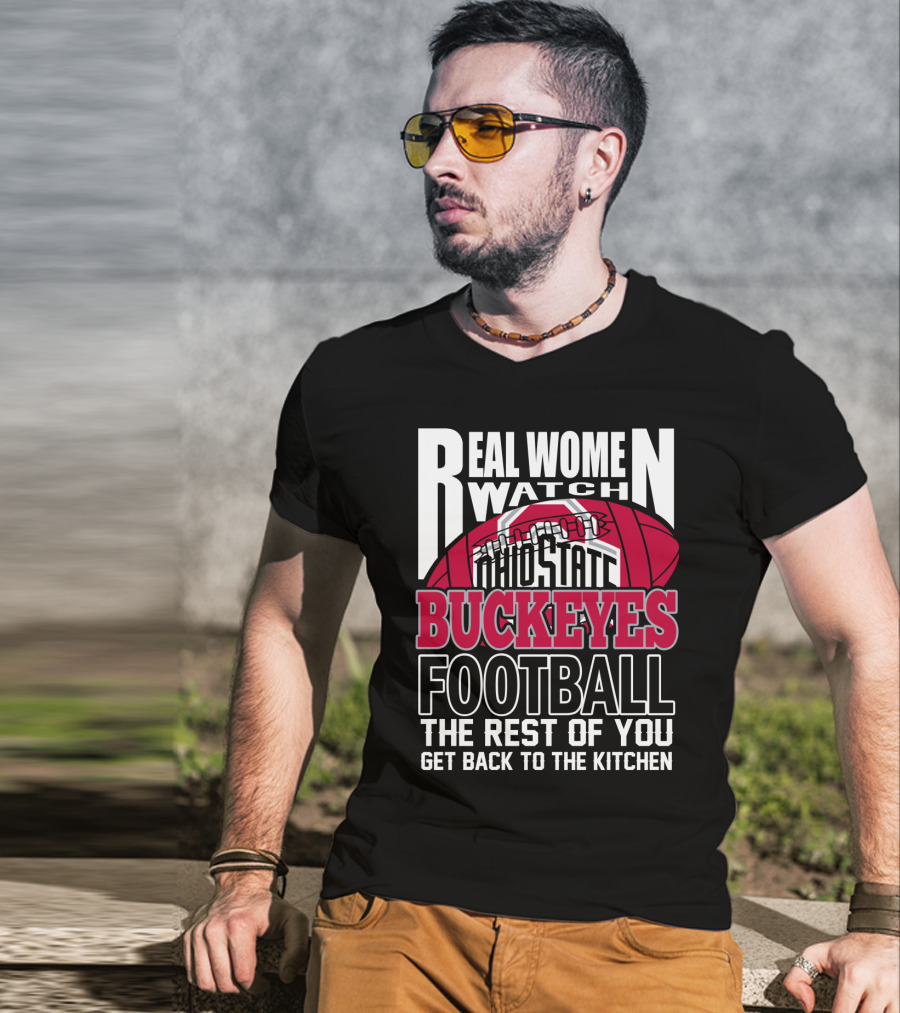 Ohio State Buckeyes Real Women Watch Football T-Shirt