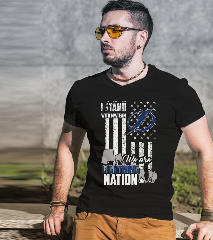 I Stand With My Team We Are Lightning Nation Tampa Bay Lightning T-Shirt
