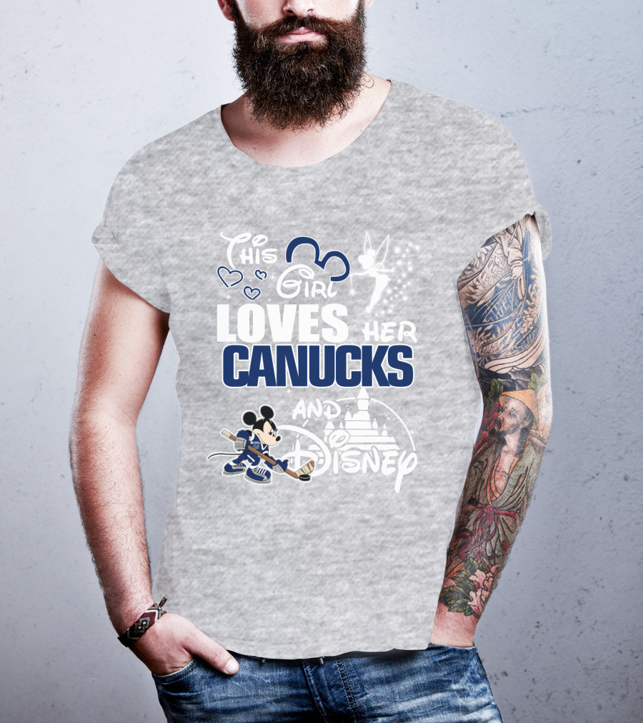 This Girl Loves Her Canucks And Disney T-Shirt