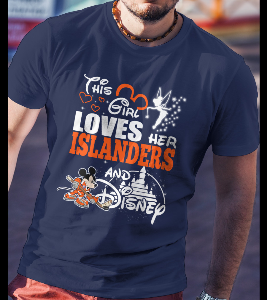 This Girl Loves Her Islanders And Disney T-Shirt