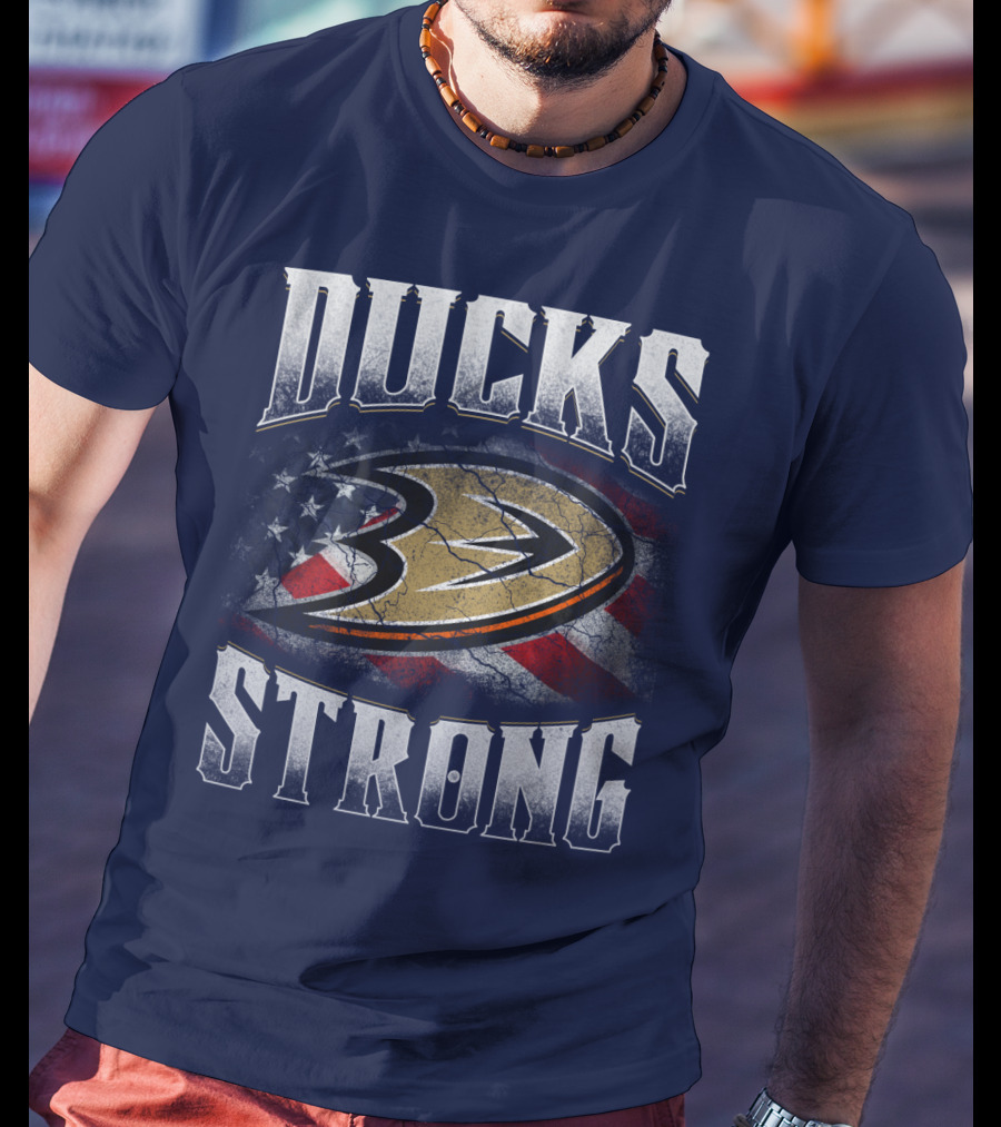 Ducks Strong Anaheim Ducks American Flag T-Shirt