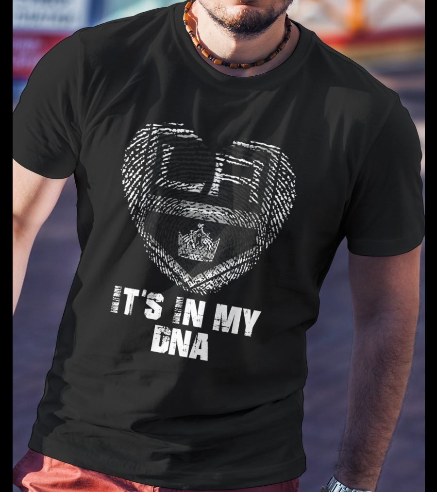 La Kings It's In My Dna T-Shirt
