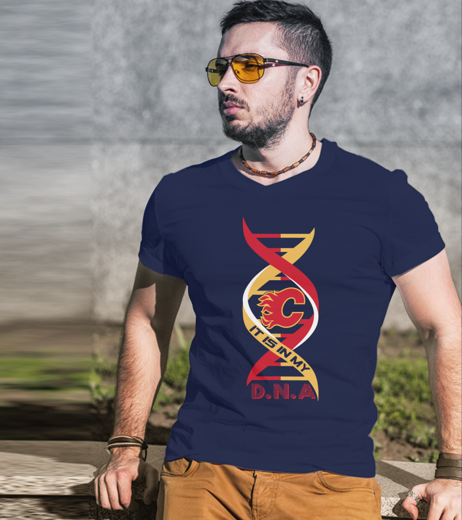 Calgary Flames It Is In My Dna T-Shirt