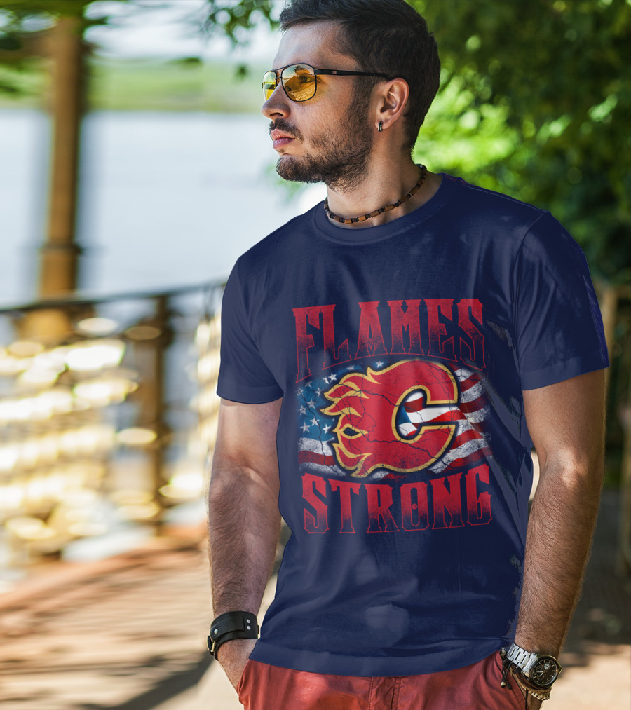 Flames Strong Calgary Flames American Flag T-Shirt
