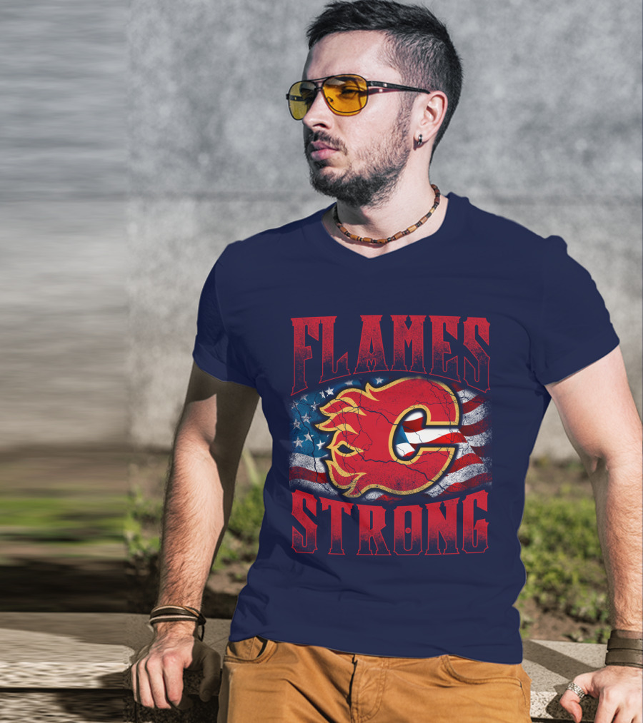 Flames Strong Calgary Flames American Flag T-Shirt
