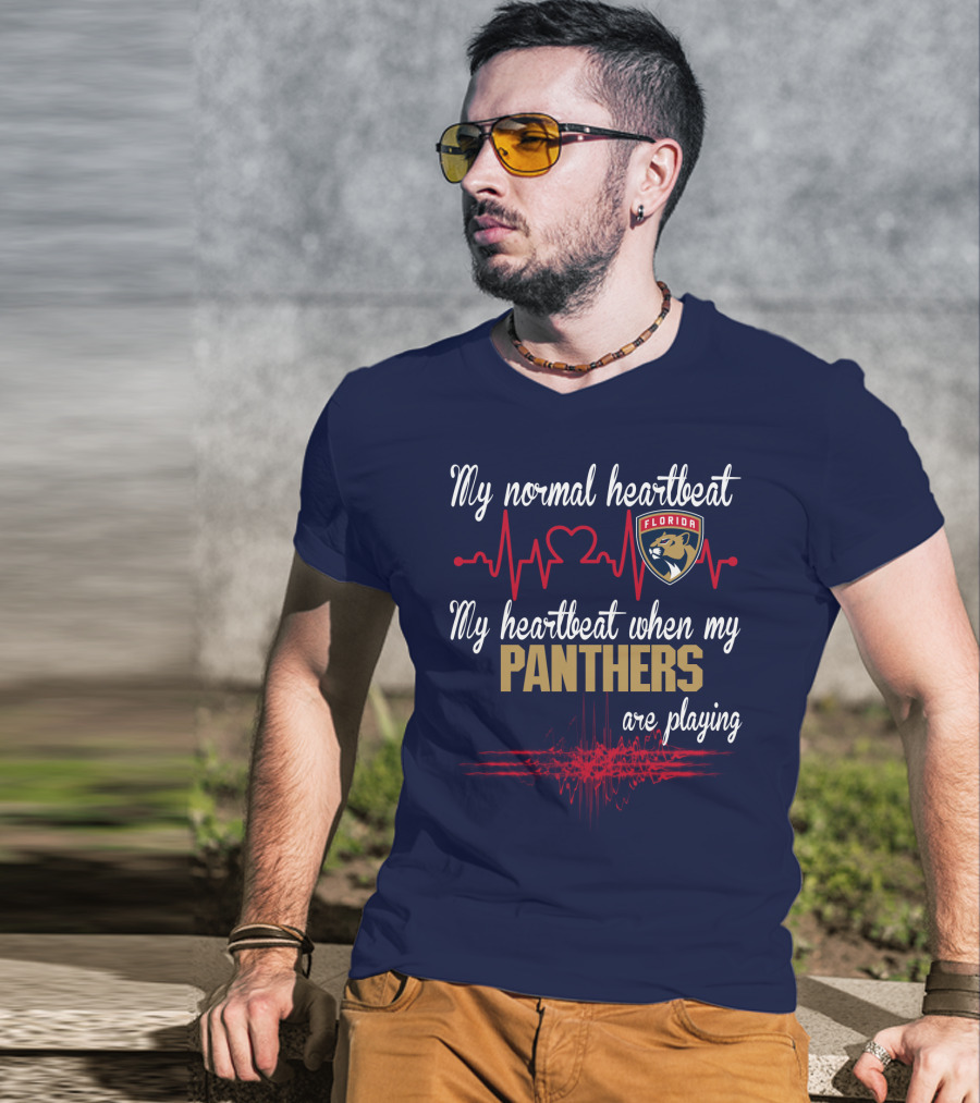 My Normal Heartbeat My Heartbeat When My Florida Panthers Are Playing T-Shirt