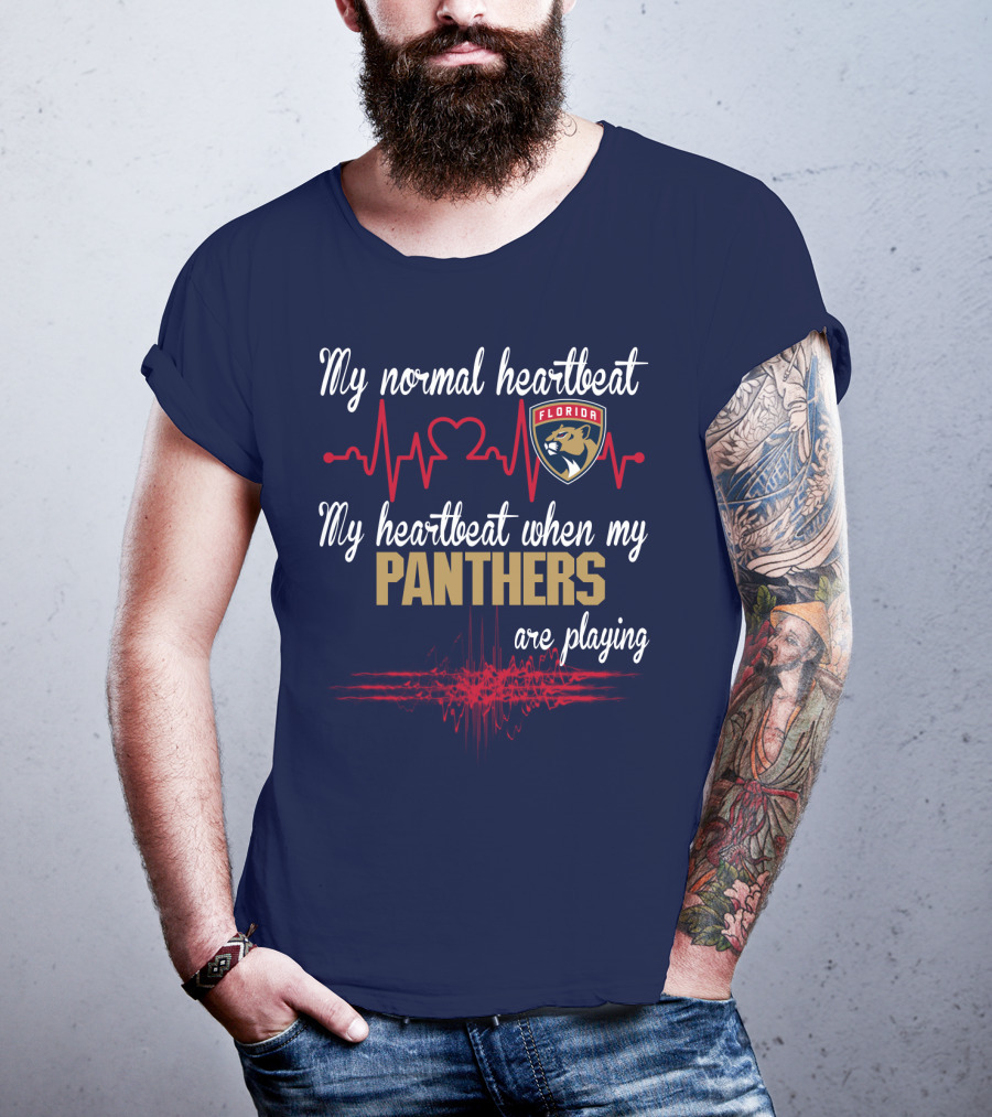 My Normal Heartbeat My Heartbeat When My Florida Panthers Are Playing T-Shirt