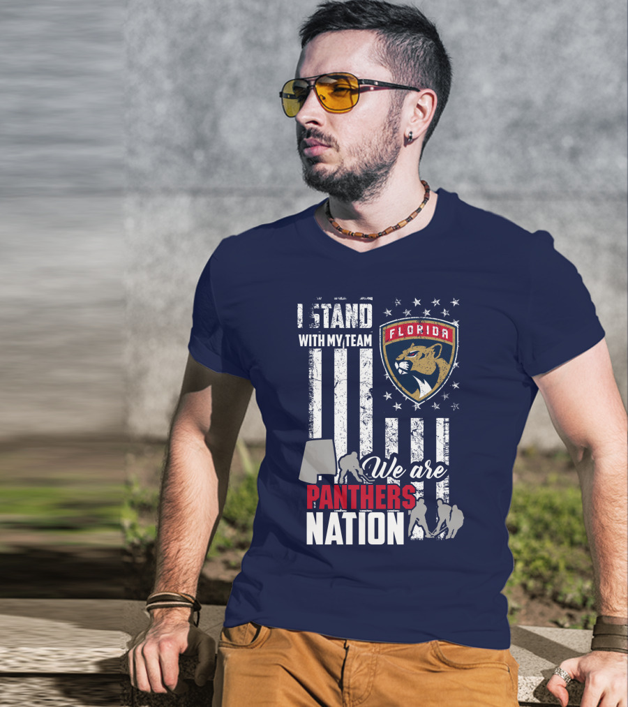 I Stand With My Team Florida Panthers We Are Panthers Nation T-Shirt