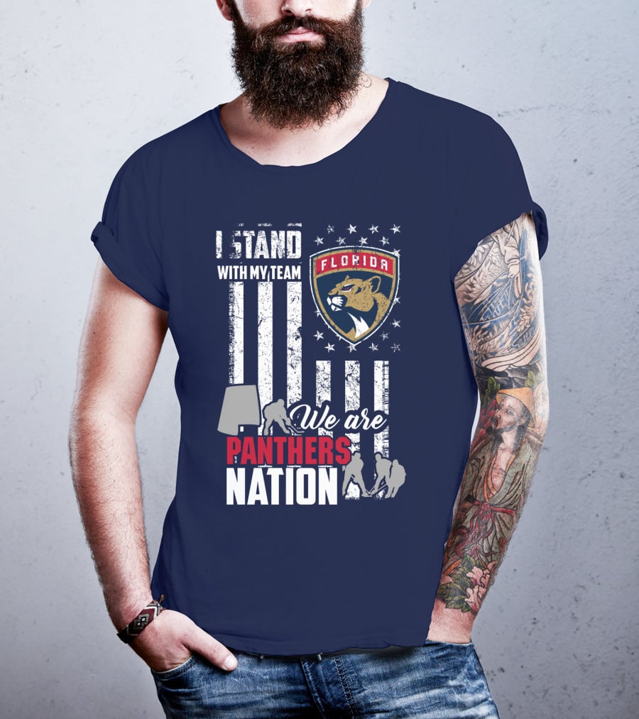 I Stand With My Team Florida Panthers We Are Panthers Nation T-Shirt