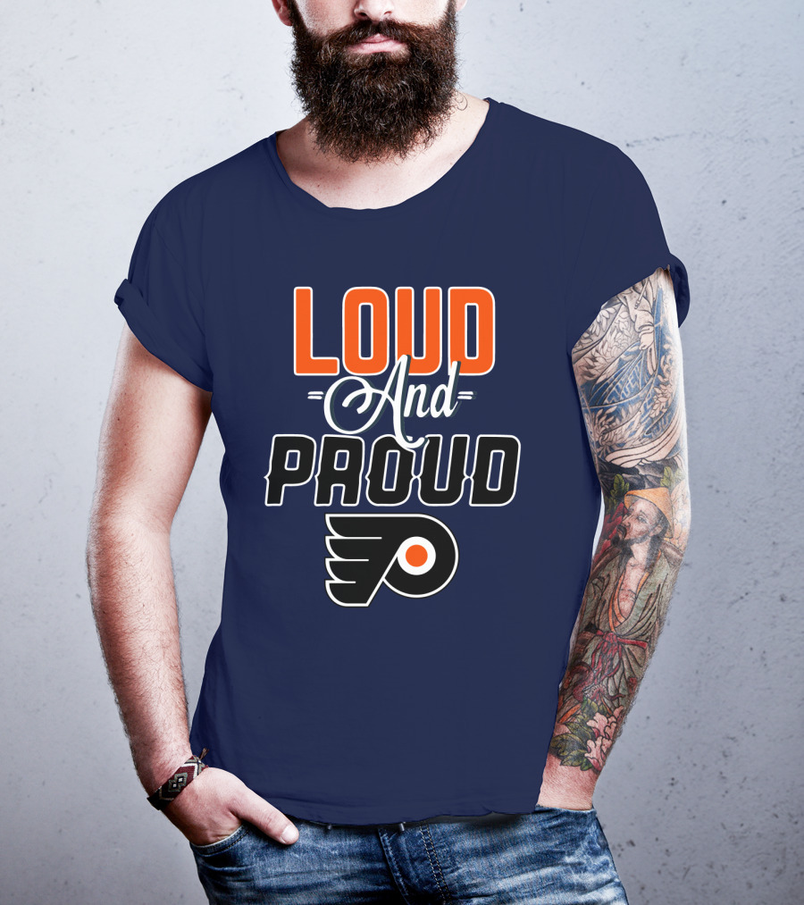 Loudest And Proud Philadelphia Flyers T-Shirt