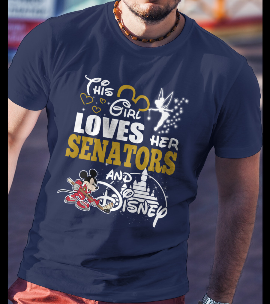 This Girl Loves Her Senators And Disney T-Shirt