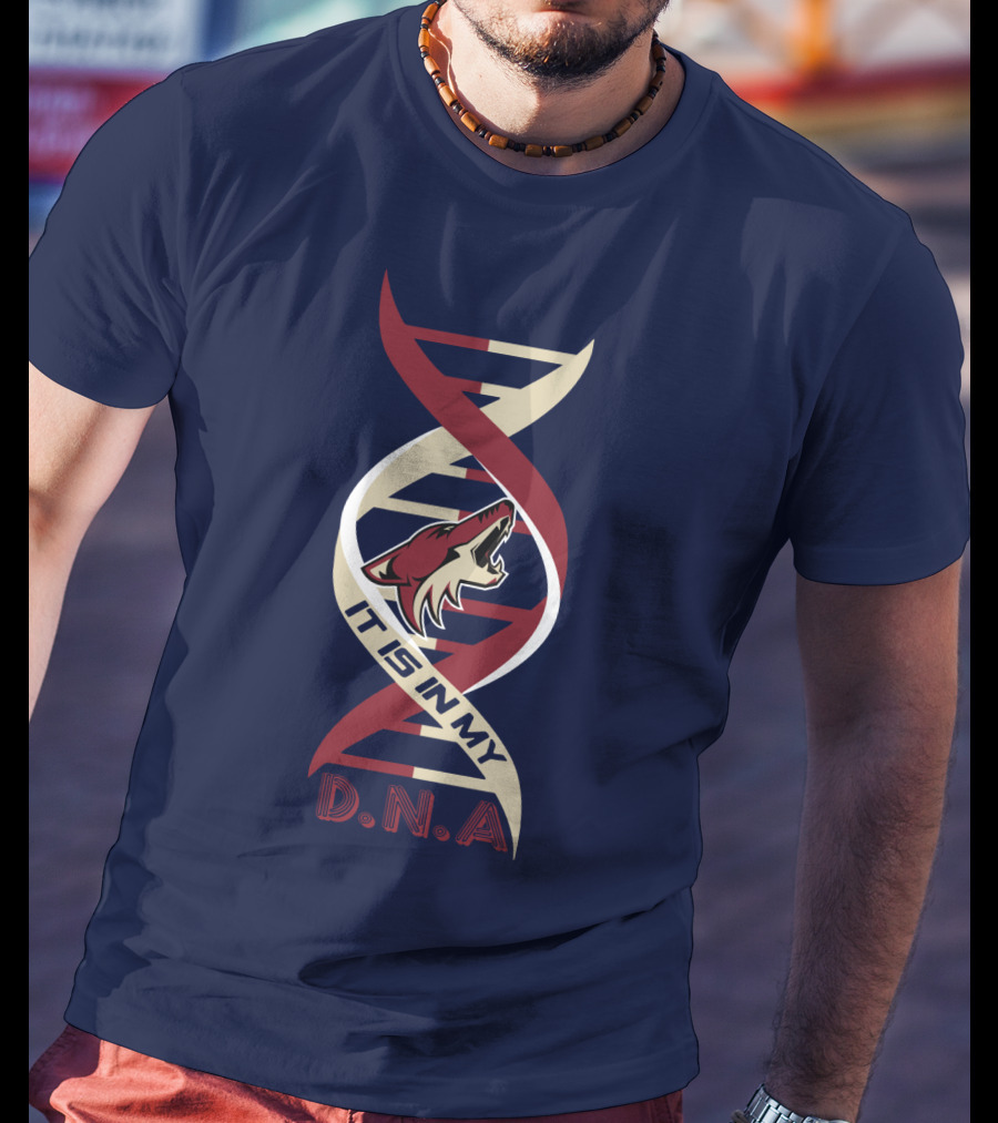Arizona Coyotes It Is In My DNA. T-Shirt