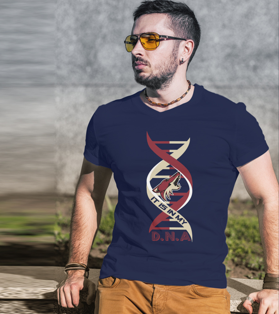 Arizona Coyotes It Is In My DNA. T-Shirt