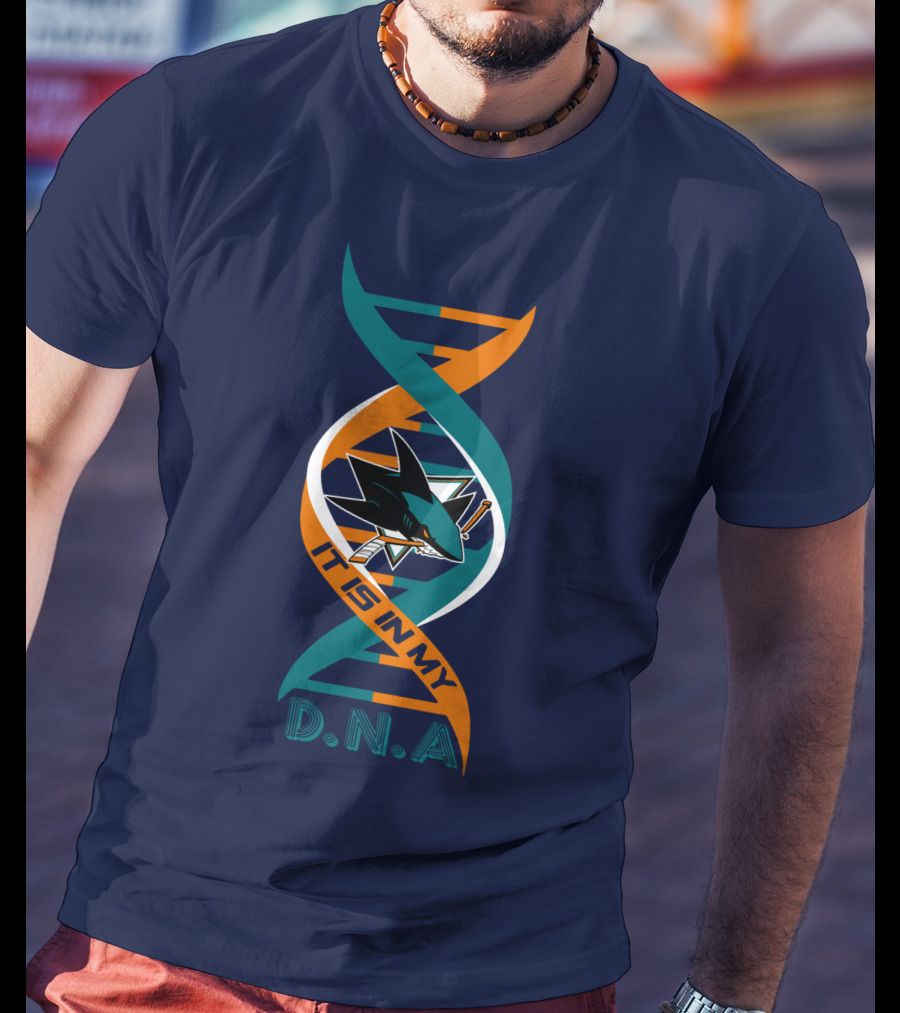 San Jose Sharks It Is In My DNA. T-Shirt