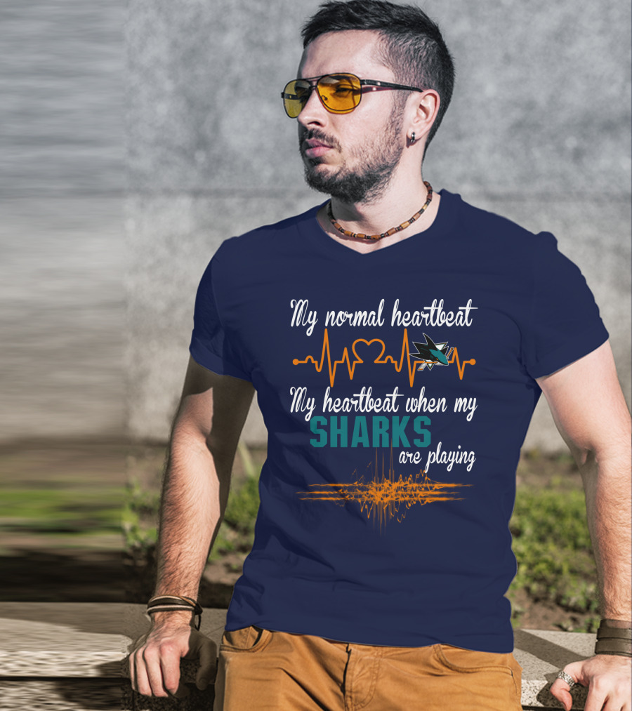 My Normal Heartbeat My Heartbeat When My Sharks Are Playing T-Shirt