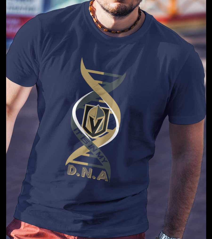 Vegas Golden Knights It Is In My DNA T-Shirt