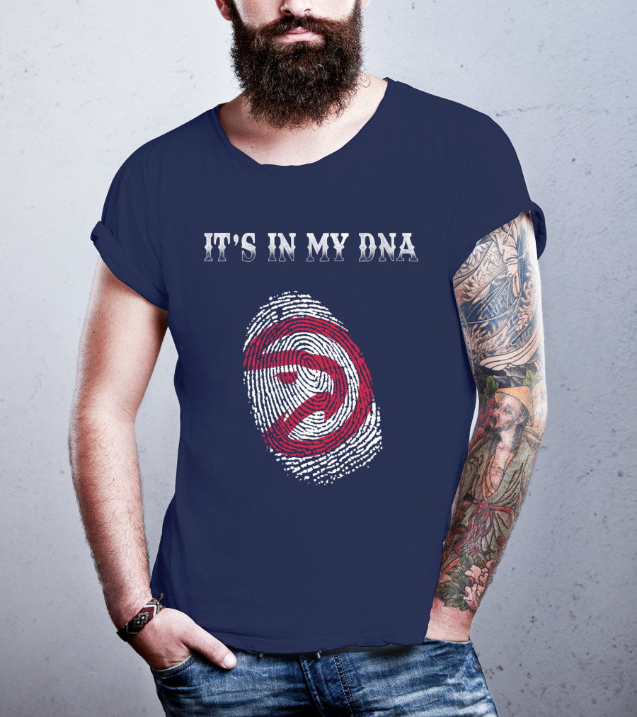 It's In My Dna Atlanta Hawks T-Shirt