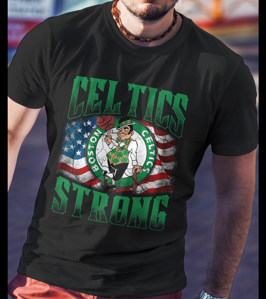 Celtics Strong Boston Celtics American Flag T-Shirt