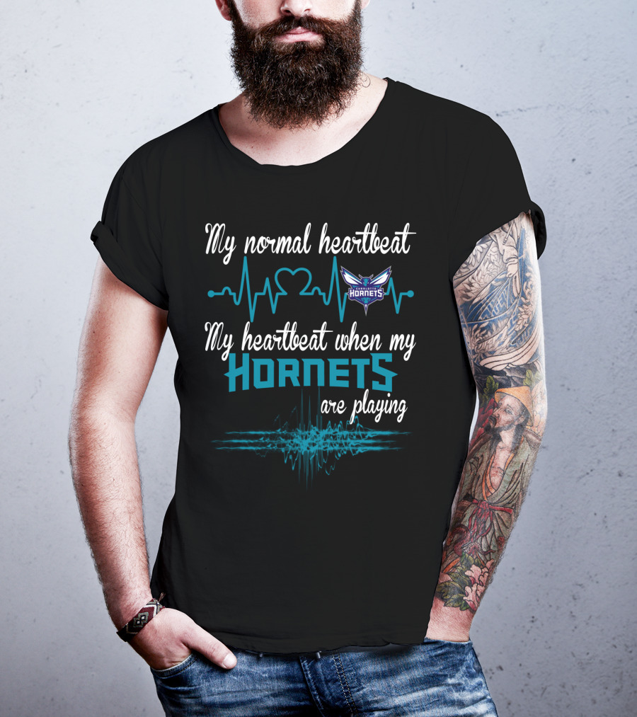 My Normal Heartbeat My Heartbeat When My Hornets Are Playing Charlotte Hornets T-Shirt
