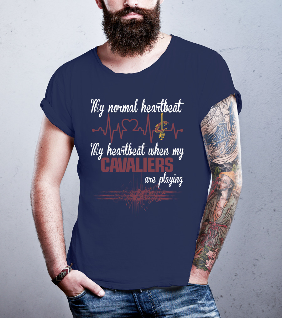 My Normal Heartbeat My Heartbeat When My Cavaliers Are Playing Cleveland Cavaliers T-Shirt