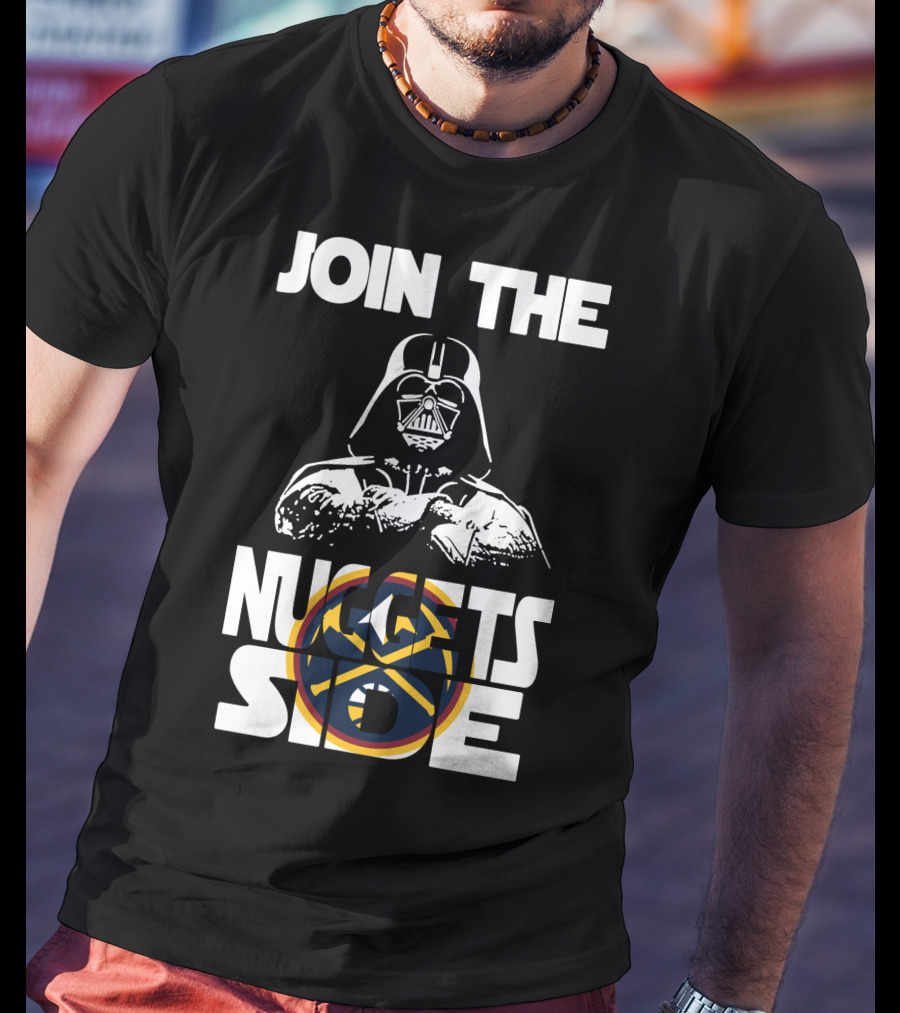 Join The Nuggets Side Denver Nuggets T-Shirt