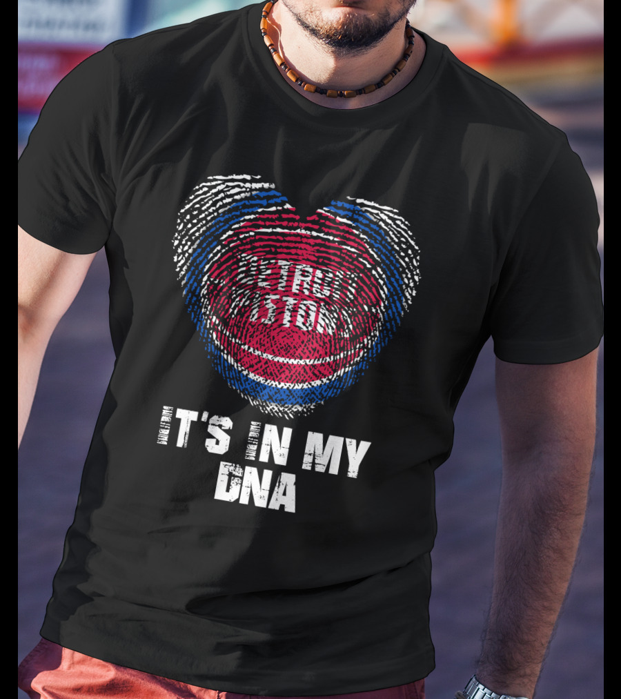 Detroit Pistons It's In My Dna T-Shirt