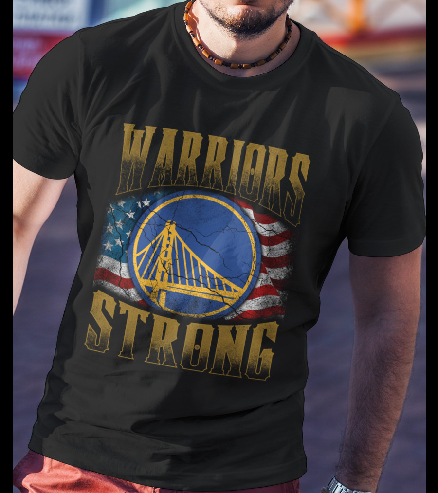Warriors Strong Golden State American Flag Bridge T-Shirt