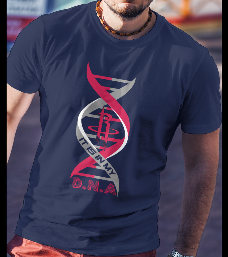 Houston Rockets It Is In My Dna T-Shirt