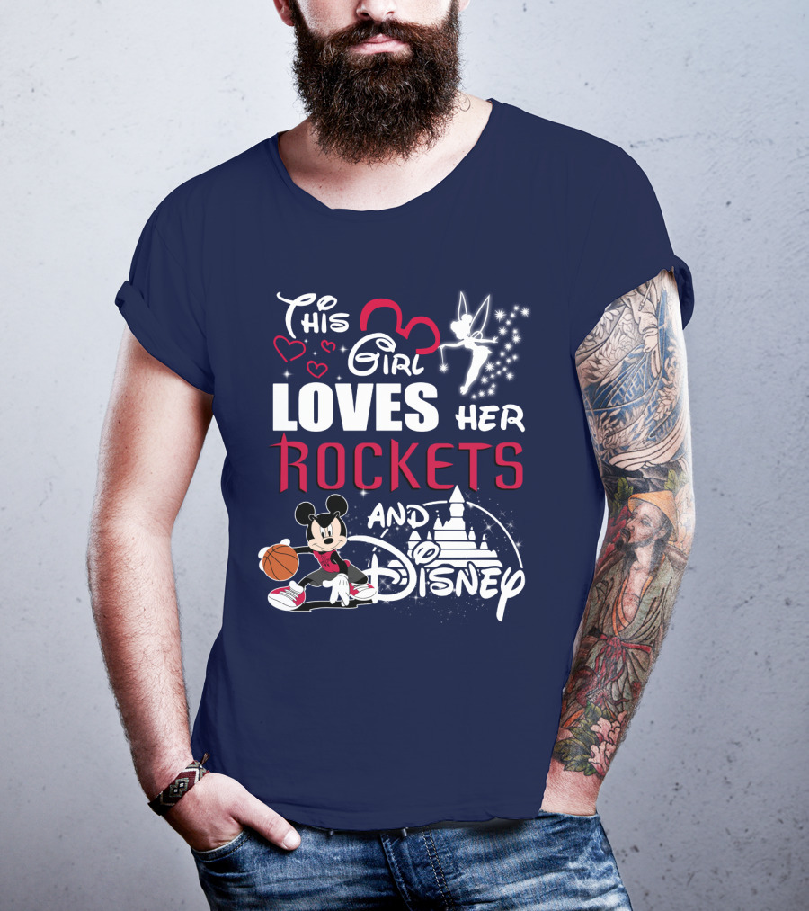 This Girl Loves Her Houston Rockets And Disney T-Shirt