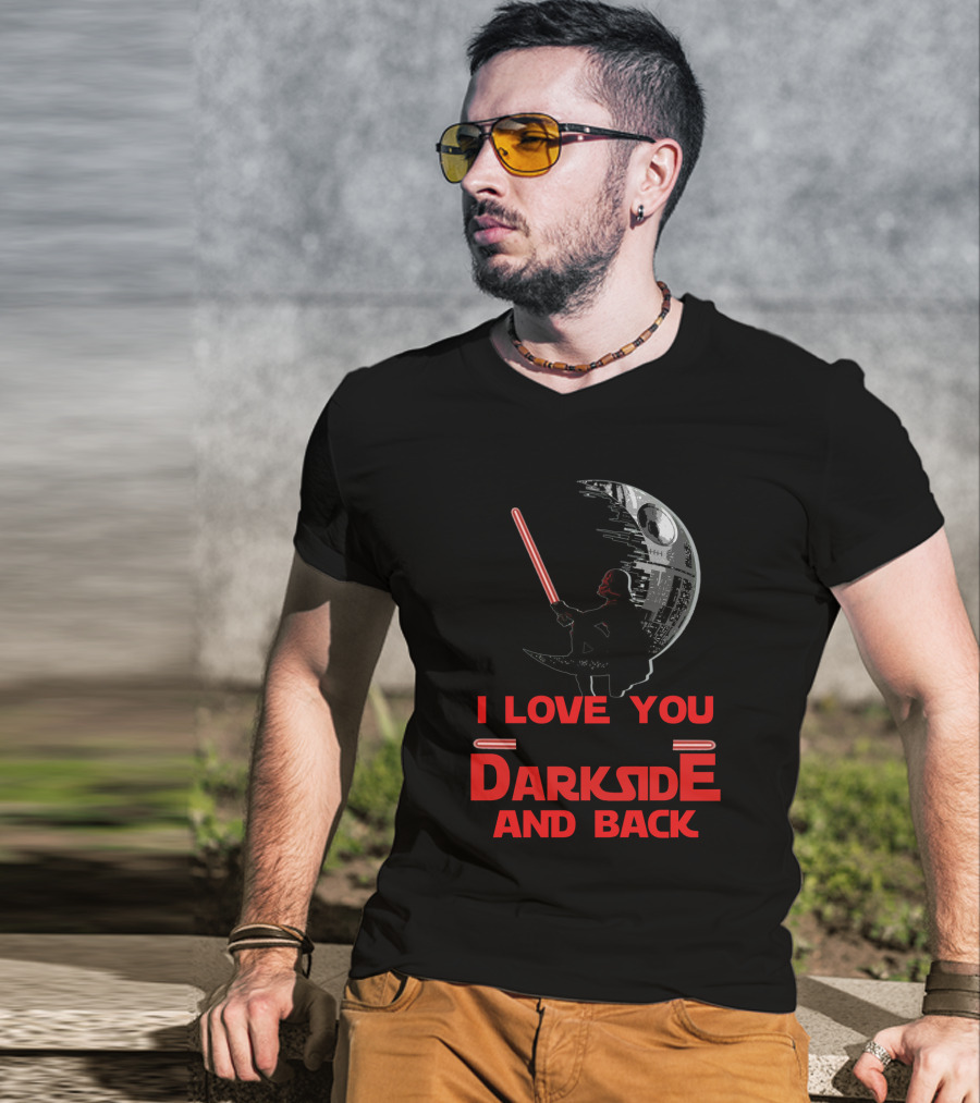 I Love You To The Darkside And Back T-Shirt