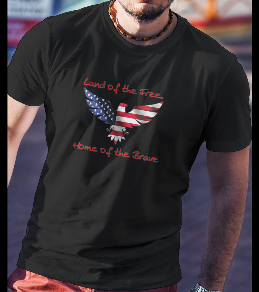 Land Of The Free Home Of The Brave American Flag Eagle 132336 T-Shirt